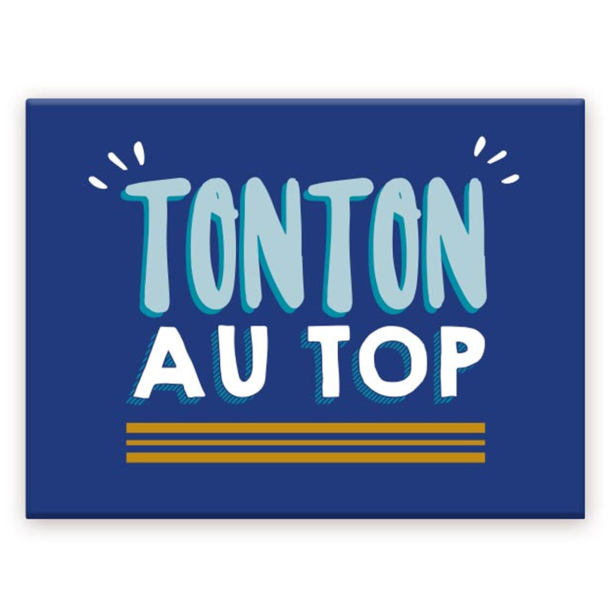Magnet céramique \'Tonton\' bleu (Tonton au top) - 8x6 cm - [A3624]