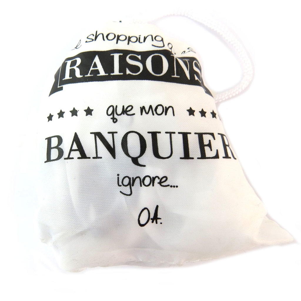 Sac shopping d\'appoint \'Citations\' blanc  (\'Le shopping a ses raisons que mon Banquier ignore\') - 50x37 cm - [P6186]