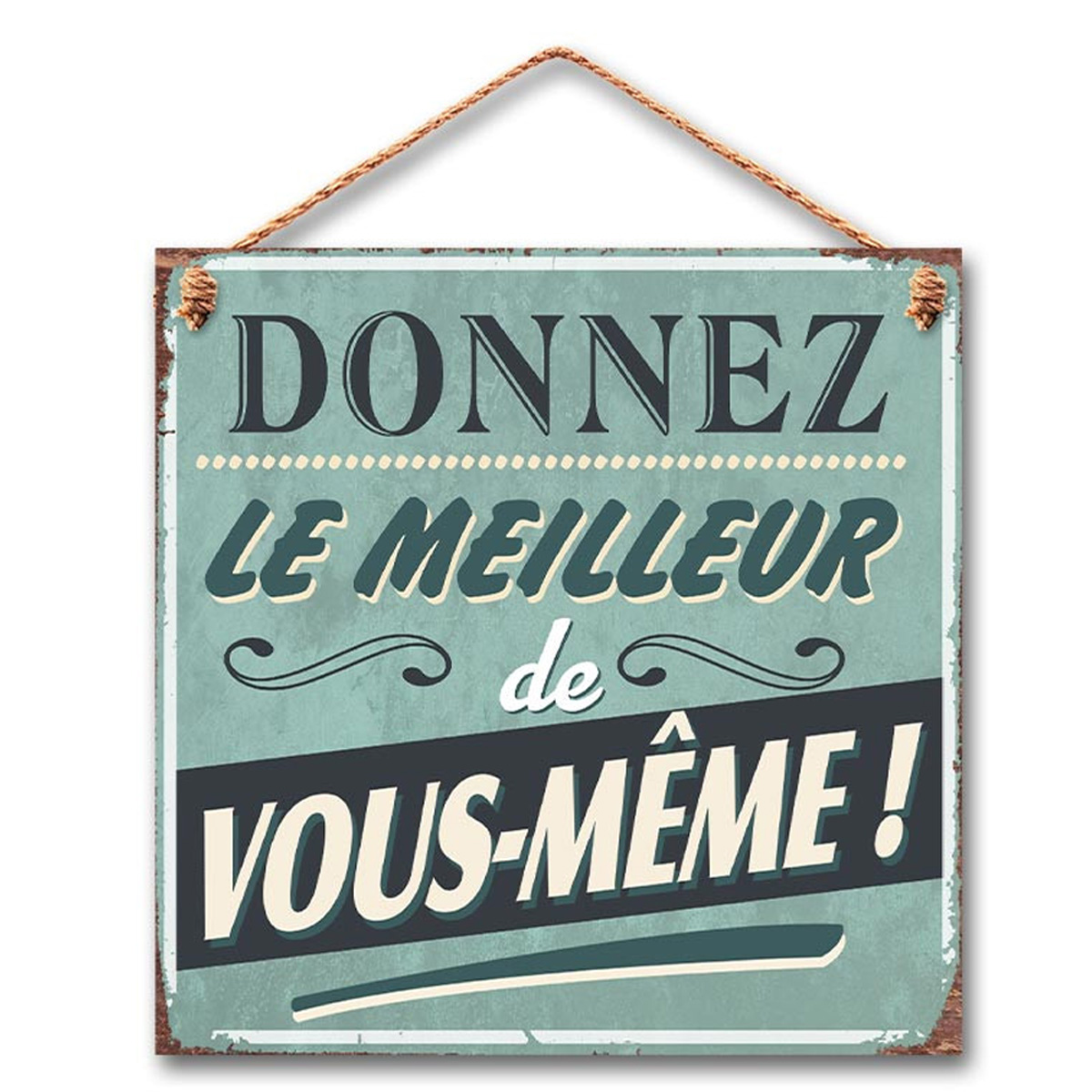 Plaque métal \'Toilettes\' (Donnez le meilleur de vous-même !) - 20x20 cm - [R4340]