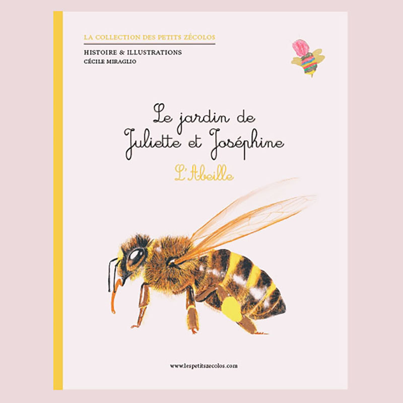 Livre l\'abeille - Le jardin de Juliette et Joséphine - dès la maternelle