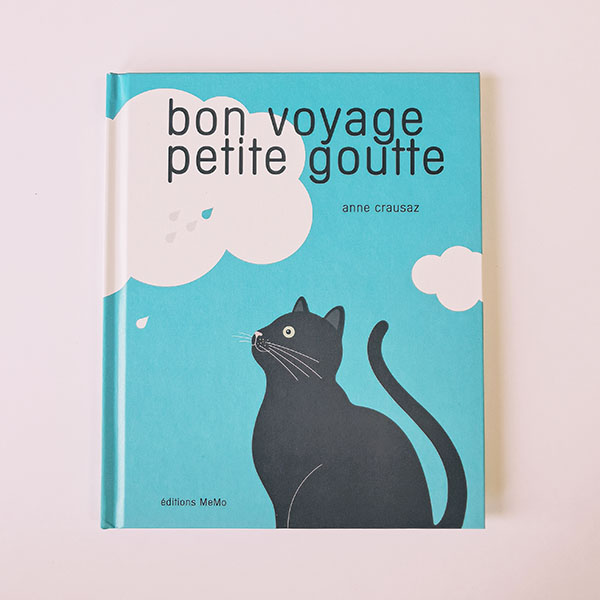bon-voyage-petite-goutte-livre-enfant-editions-memo