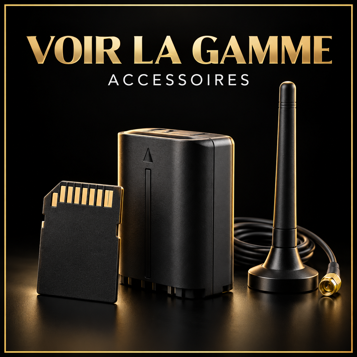 Voir la gamme — ACCESSOIRES