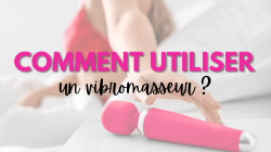 comment fabriquer un vibromasseur Comment Utiliser un Vibromasseur ? main image 1