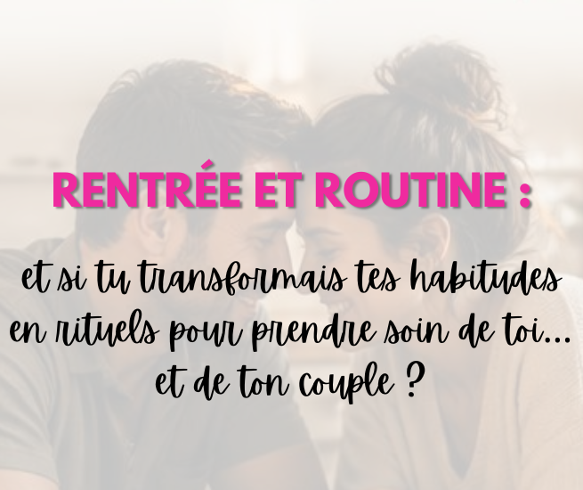 rentree et routine