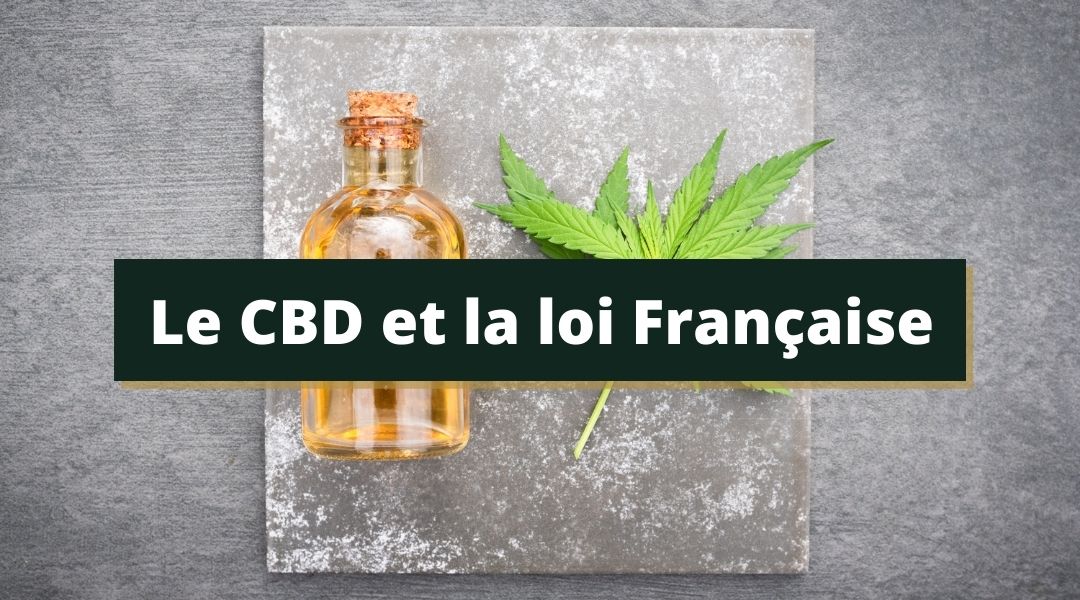 CBD la loi française 