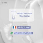 Conseils d’utilisation crème de jour Aquasilice – appliquer chaque matin, 90% d’ingrédients d’origine naturelle, fabriquée en France