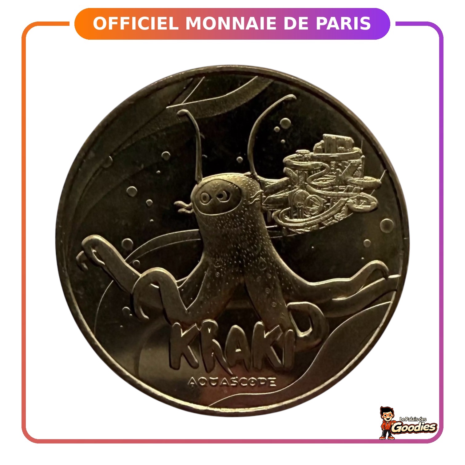 Futuroscope - Monnaie de Paris : Kraki (Aquascope)