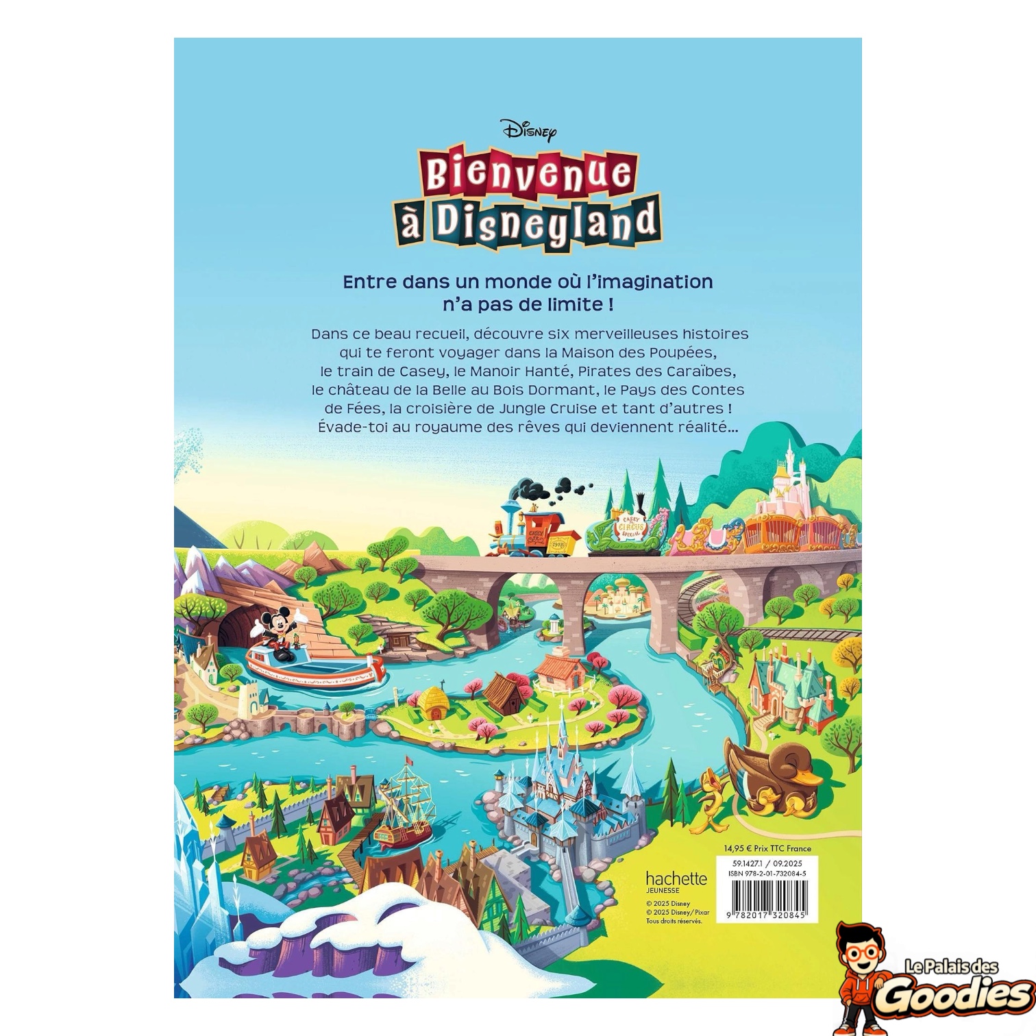 Disney - Bienvenue à Disneyland : Les histoires du parc et des attractions