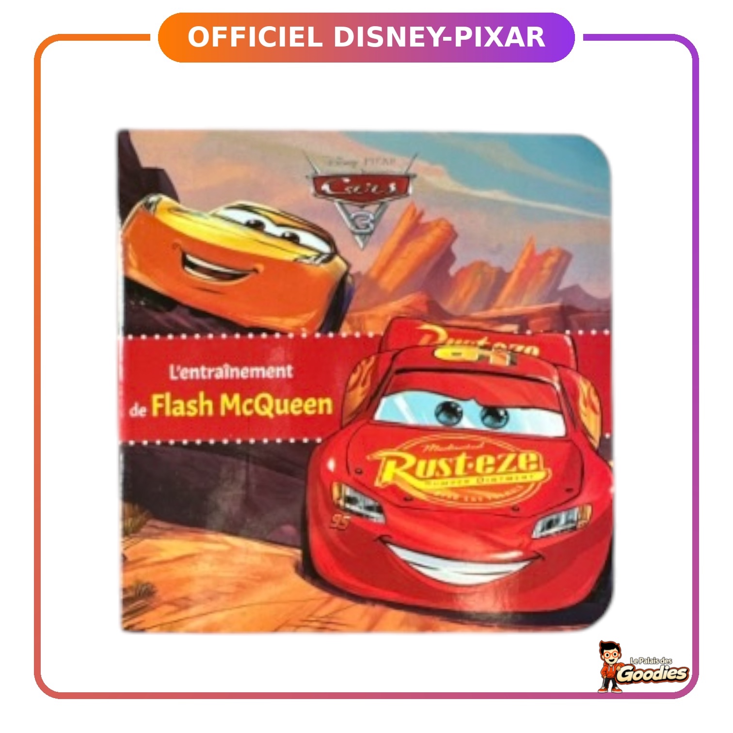 Disney - Cars 3 : Lentrainement de Flash McQueen
