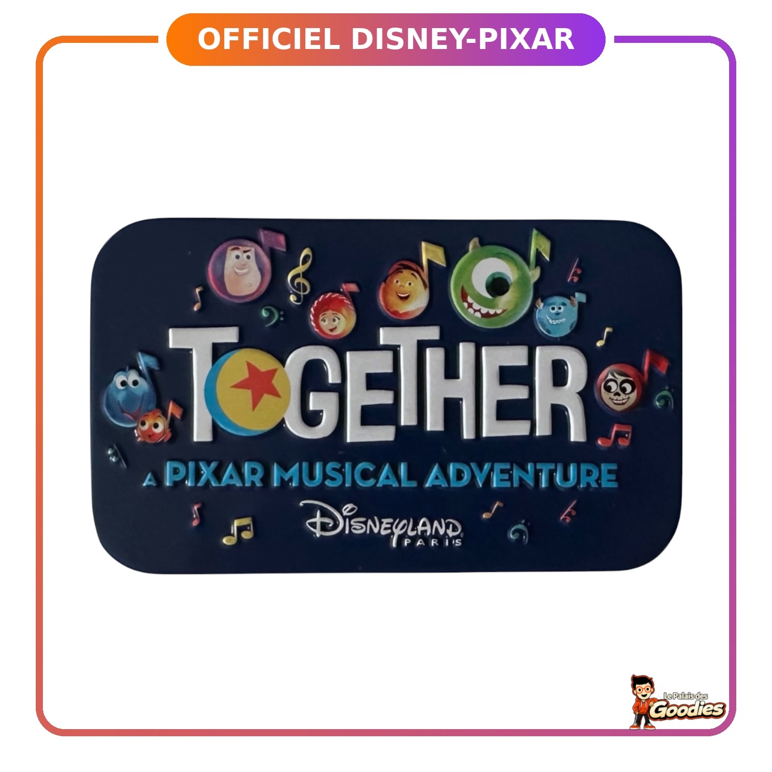 Disney/Pixar : Magnet en relief du spectacle musical Pixar