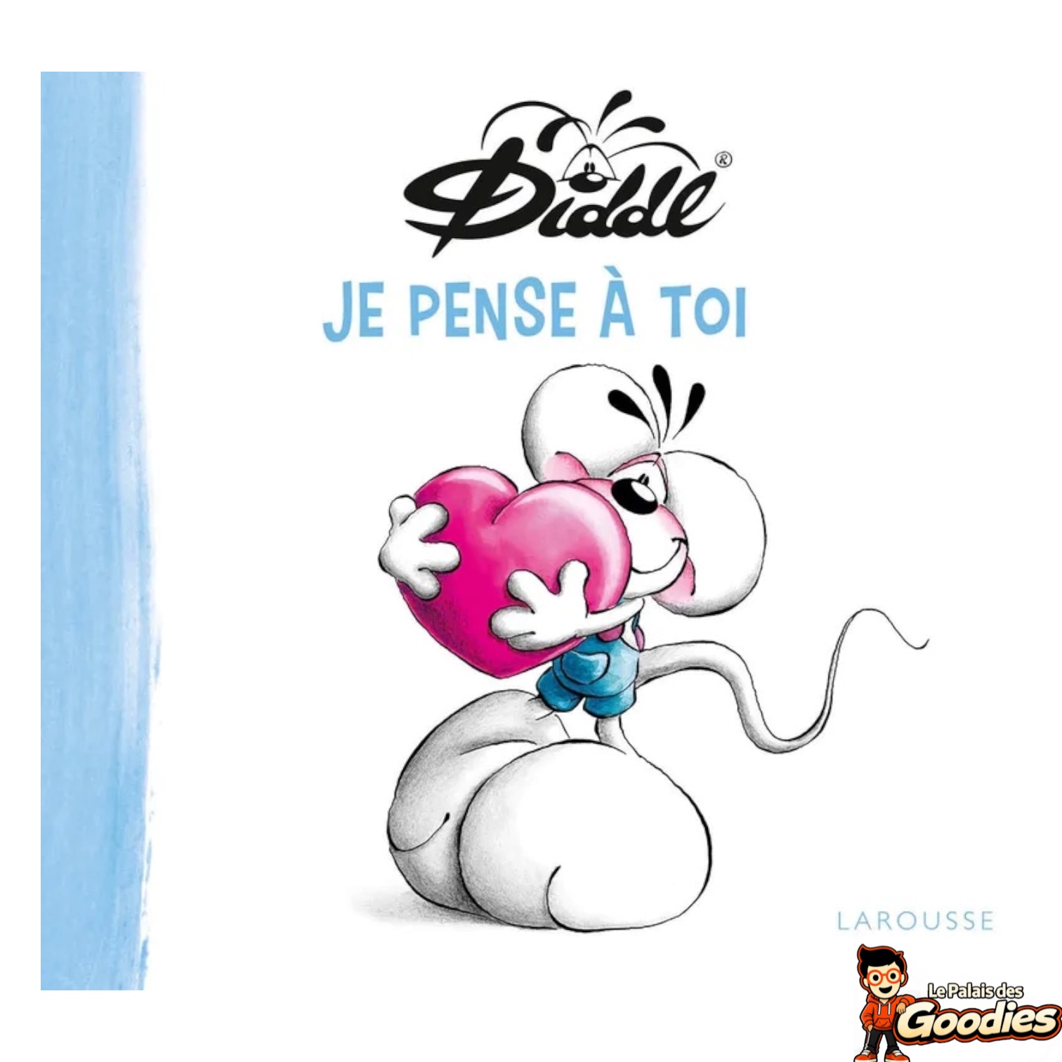 Larousse - Diddl : Livre Je pense à toi