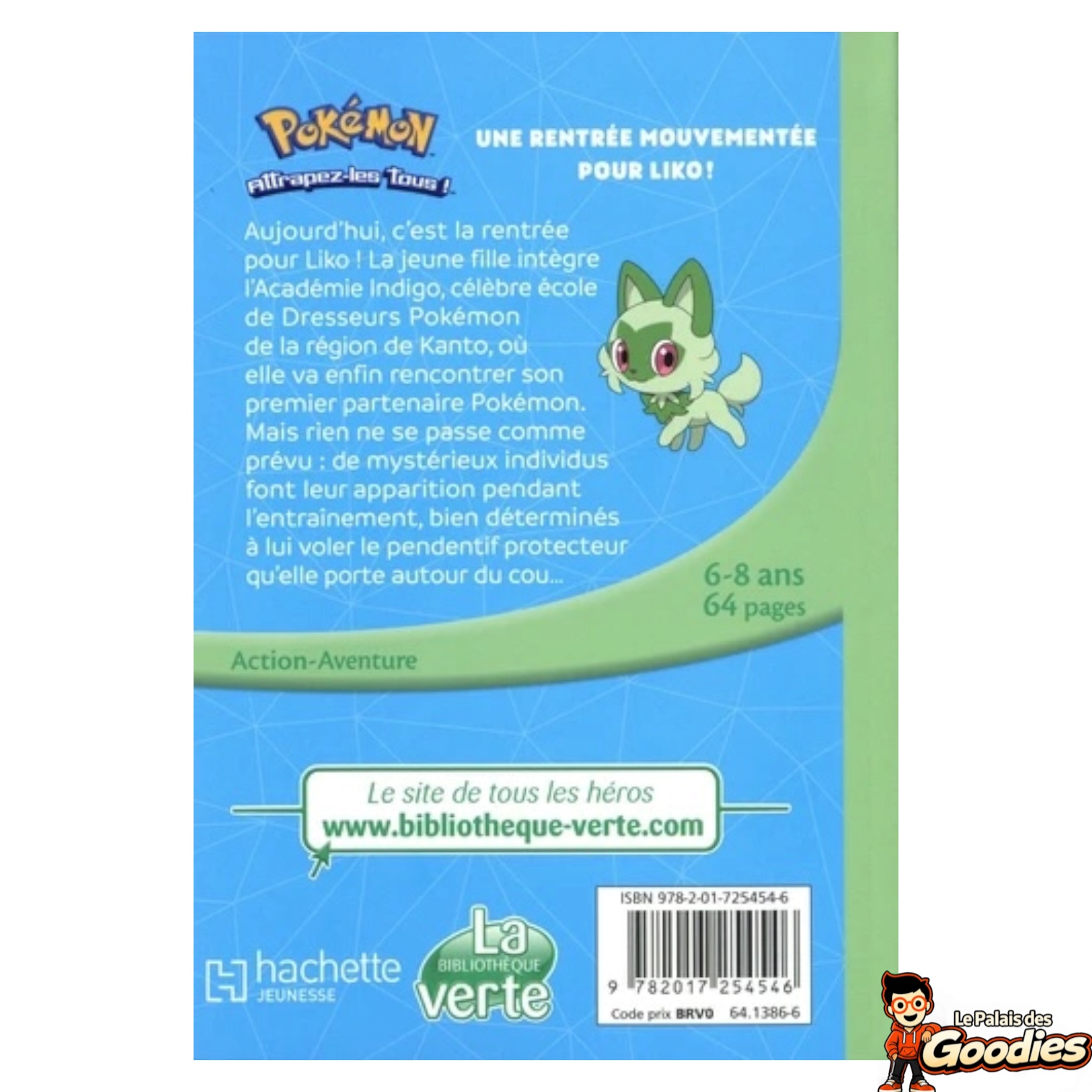 Hachette Jeunesse - Pokémon : Les Horizons tome 1, Une rentrée mouvementée pour Liko