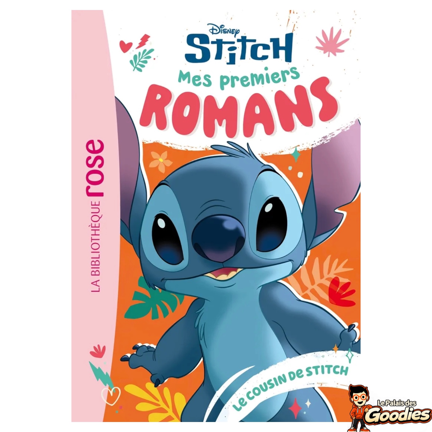 Hachette - Stitch : Mes premiers romans tome 4, Le cousin de Stitch