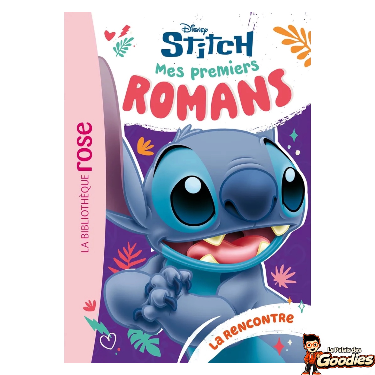 Hachette - Stitch : Mes premiers romans tome 1, La rencontre