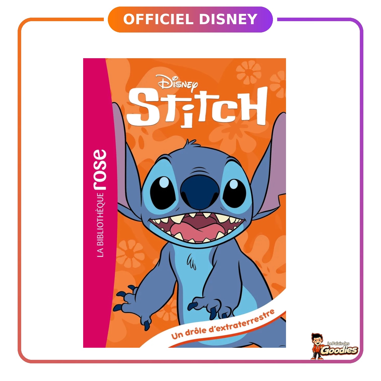 Hachette Jeunesse - Stitch : Tome 1, Un drôle dextraterrestre