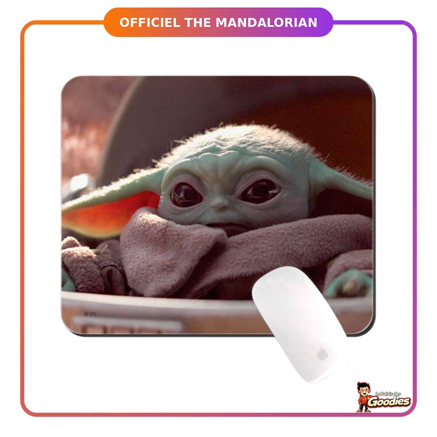 Star Wars - The Mandalorian : Tapis de souris "Baby Yoda"Star Wars - The Mandalorian : Tapis de souris "Baby Yoda"