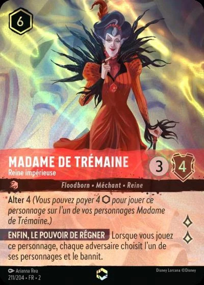 Madame de Trémaine - Reine impérieuse (Enchantée) - Disney Lorcana Lascension des Floodborn 211/216