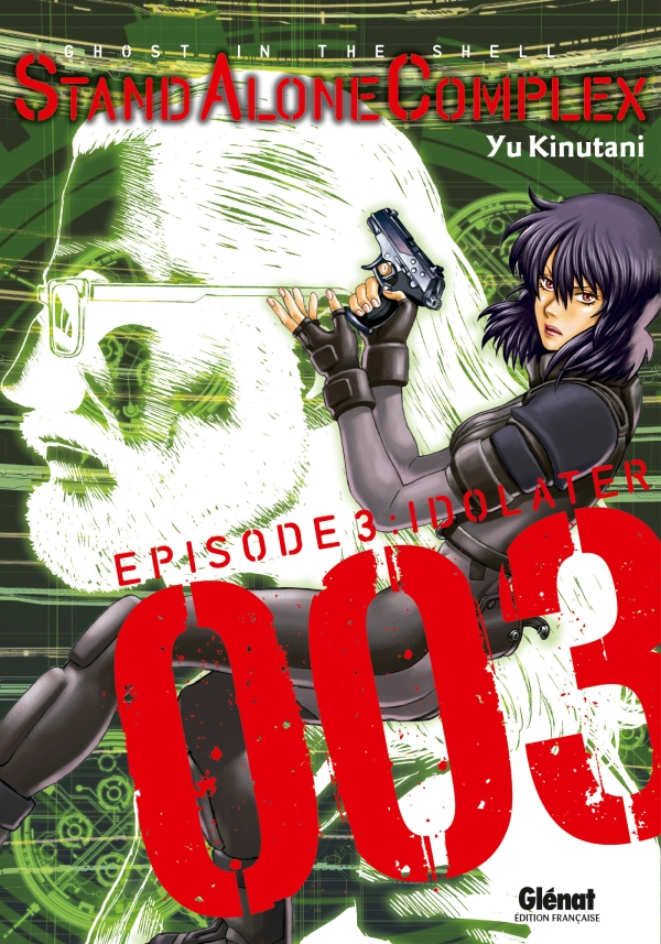 THE GHOST IN THE SHELL STAND ALONE COMPLEX - TOME 3