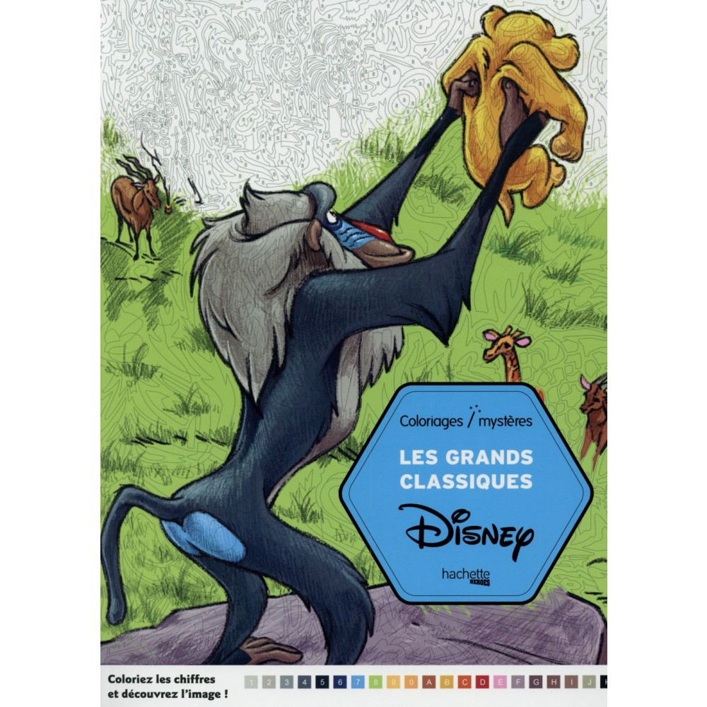Disney - Coloriages mystères : Les grands classiques Disney