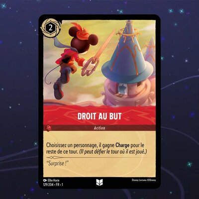 Disney Lorcana TCG : Carte "Droit au but" (129/204) le palais des goodies