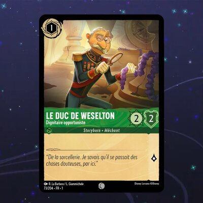 Disney Lorcana TCG : Carte "Le Duc de Weselton" (73/204) le palais des goodies