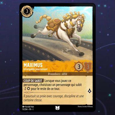 Disney Lorcana TCG : Carte "Maximus" FOIL (carte 11/204) le palais des goodies