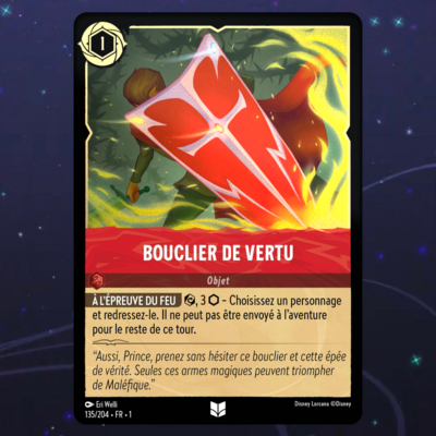 Disney Lorcana TCG : Carte "Bouclier de Vertu" FOIL (135/204) le palais des goodies