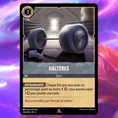 Disney Lorcana TCG - Chapitre 2 : L'ascension des Floodborn - Carte "Haltères" (204/204) le palais des goodies