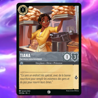 Disney Lorcana TCG - Chapitre 2 : L'ascension des Floodborn - Carte "Tiana" (197/204) le palais des goodies