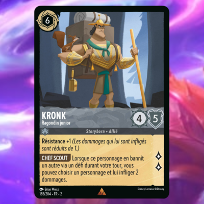 Disney Lorcana Chapitre 2 - L'ascension des Floodborn : Carte "Kronk" (185/204) le palais des goodies