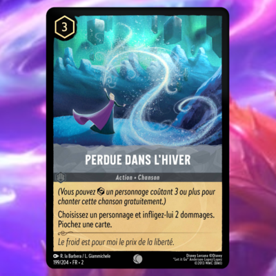 Disney Lorcana TCG - Chapitre 2 : L'ascension des Floodborn - Carte "Perdue dans l'hiver" (199/204) FOIL - le palais des goodies