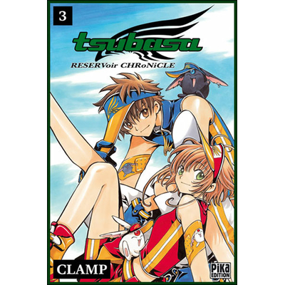 Tsubasa reservoir chronicle - Tome 3 - Tsubasa reservoir chronicle