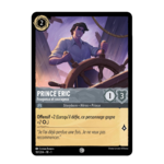 Disney Lorcana TCG : Carte Prince Eric (187/204) le palais des goodies