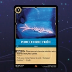 Disney Lorcana TCG : Carte "Plume en forme d'arête" (168/204) le palais des goodies