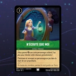 Disney Lorcana TCG : Carte "N'écoute que moi" (95/204) le palais des goodies