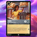 Disney Lorcana TCG - Chapitre 2 : L'ascension des Floodborn - Carte "Tiana" (197/204) le palais des goodies