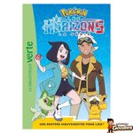 Hachette Jeunesse - Pokémon : Les Horizons tome 1, Une rentrée mouvementée pour Liko