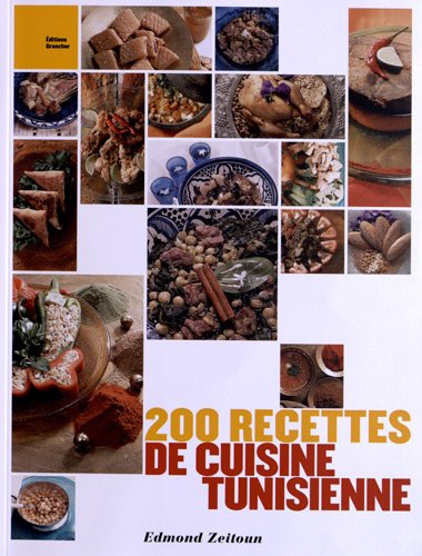 200 recettes de cuisine tunisienne