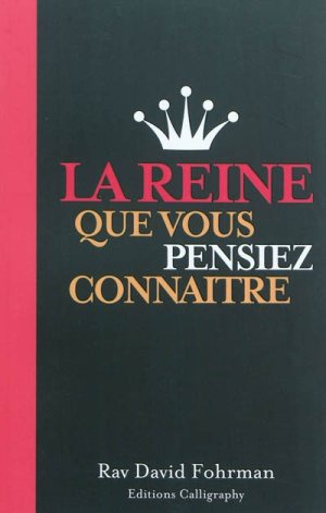 la reine que vous pensiez connaitre