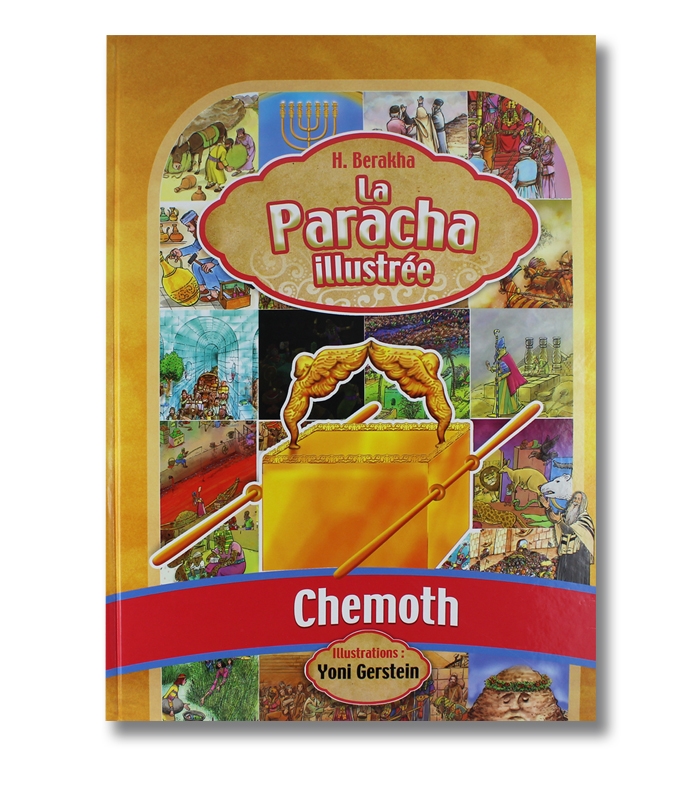 la paracha illustrée Chemoth
