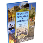 Lieux Saints du Judaïsme en Israël