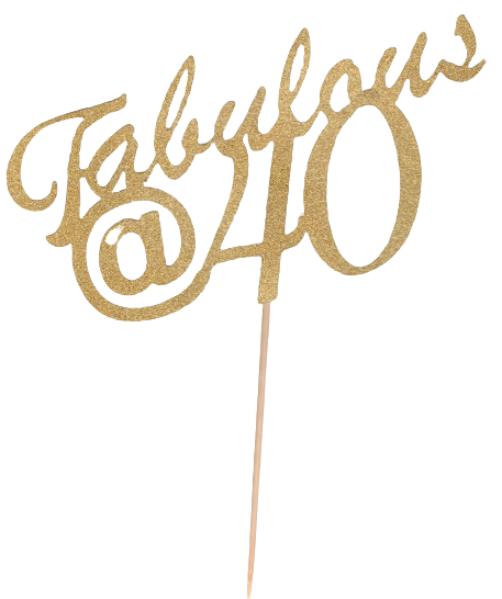 Fabulous at 40 Or Paillette