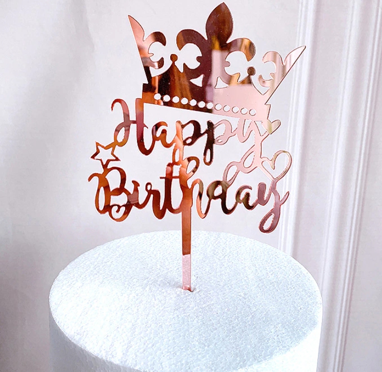 Topper en acrylique - Happy Birthday avec Couronne - Or Rosé