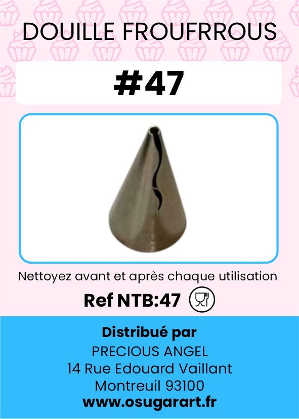 Douille pâtissière T - froufrou 47
