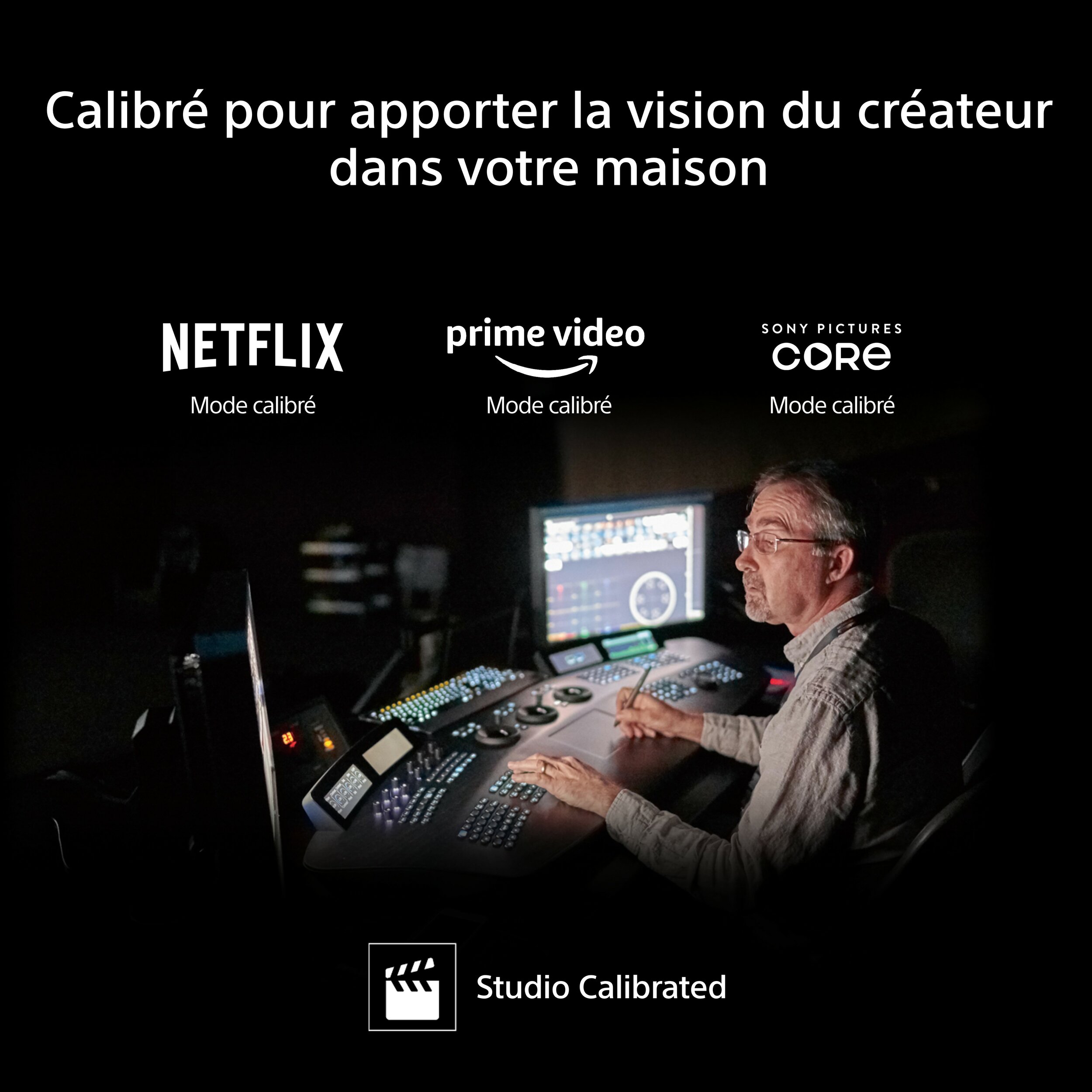 11-Bravia 9II-Calibré pour apporter la vision du créateur dans votre maison