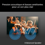 03-sony-tv-bravia-3-II-son-clair-basses-puissantes-x-balanced-speaker-pression-acoustique