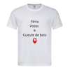 tee shirt blanc Féria potes et gueule de bois