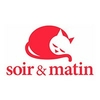 SOIR & MATIN