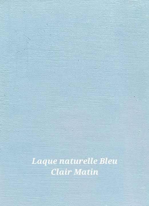 laque naturelle bleu Clair Matin