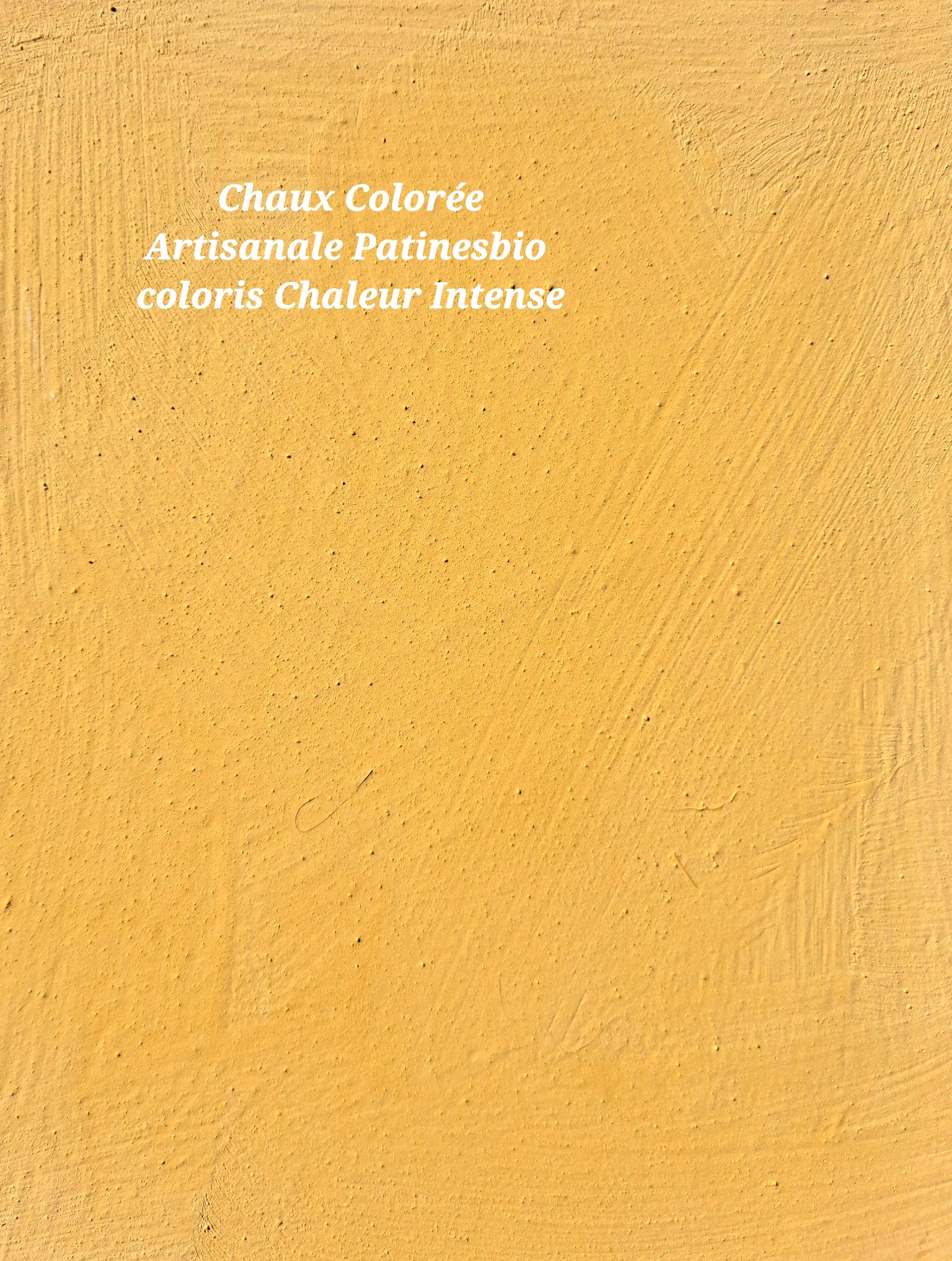 chaux colorée naturelle Chaleur Intense